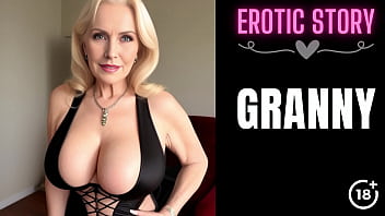 Older damsel seduction: Liking step grandma in part 1